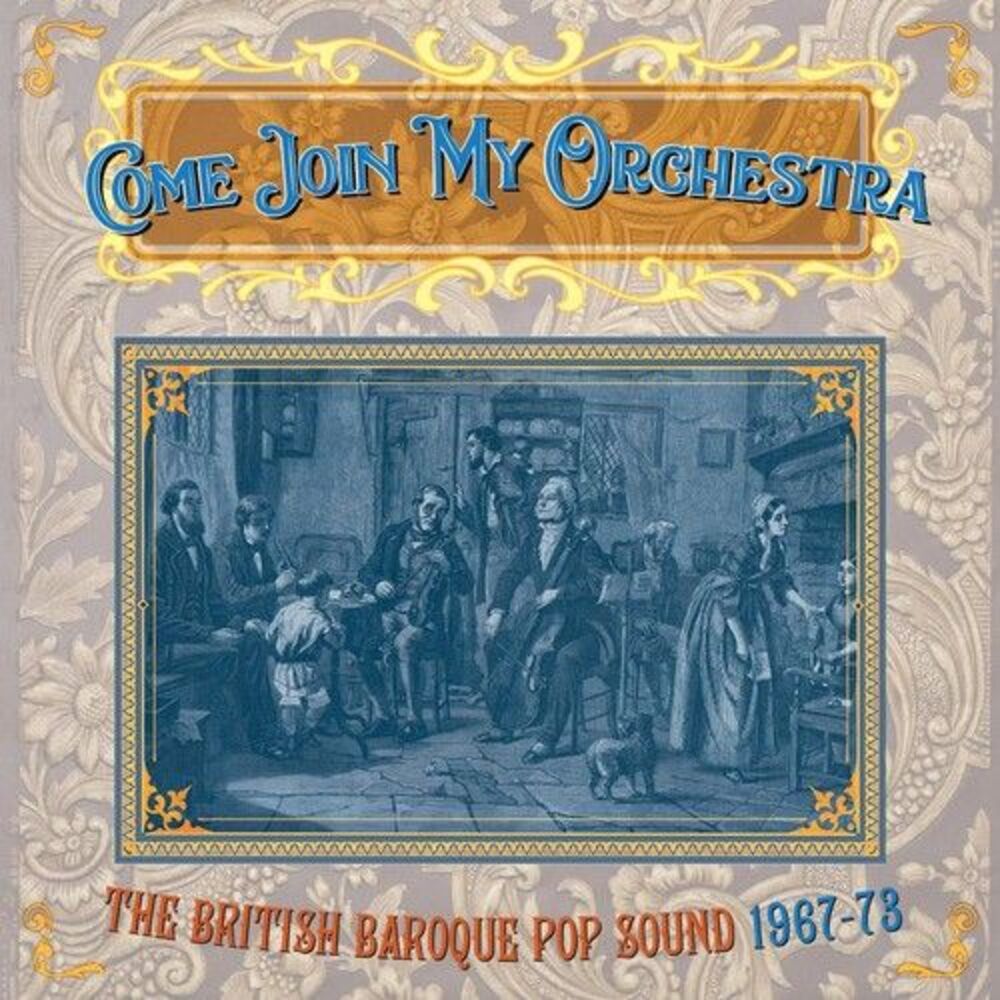 Come Join My Orchestra: British Baroque Pop Sound - Come Join My Orchestra: